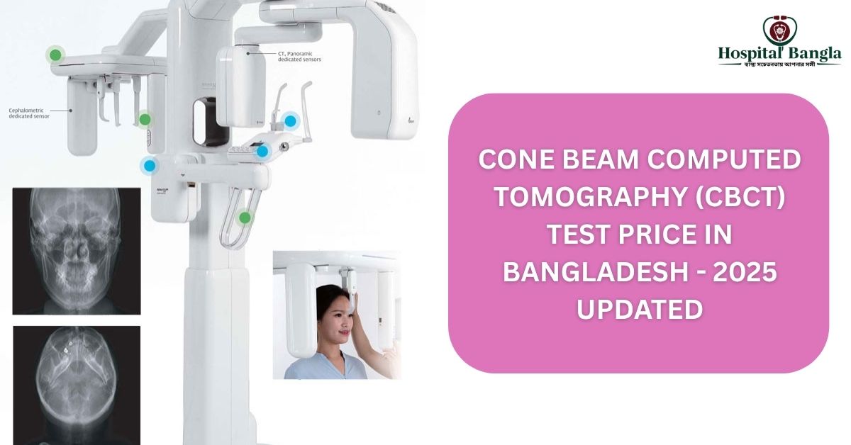 CBCT Test Price in Bangladesh