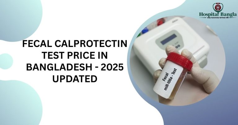 Fecal Calprotectin Test Price in Bangladesh