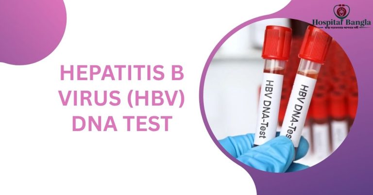 HBV DNA Test Price in Bangladesh