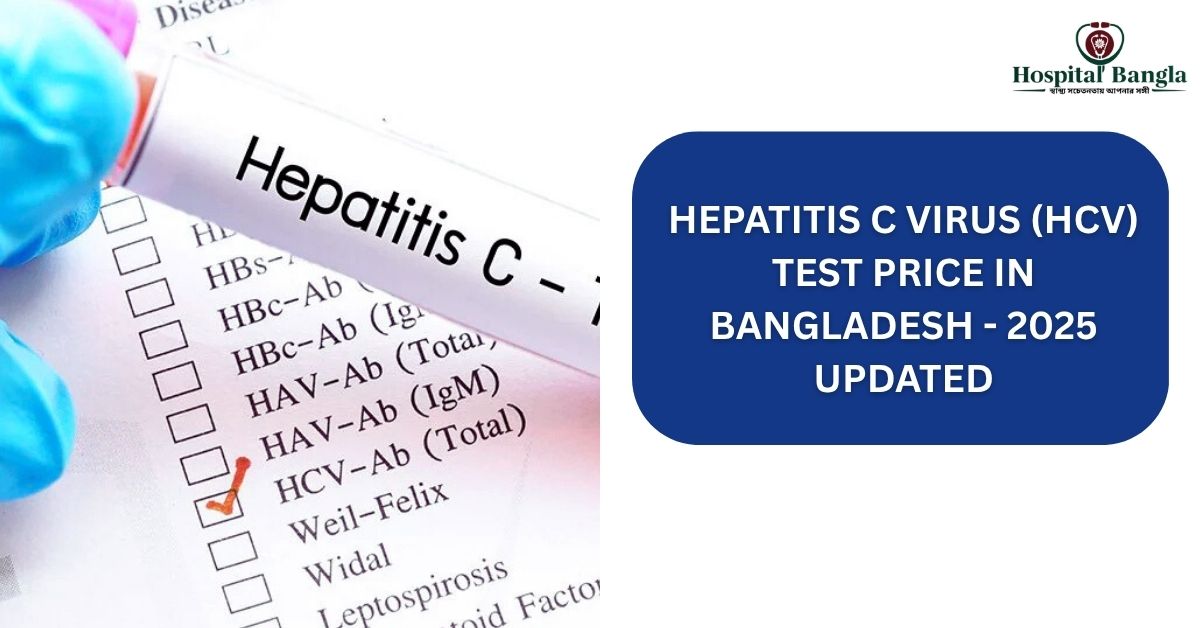 HCV Test Price in Bangladesh