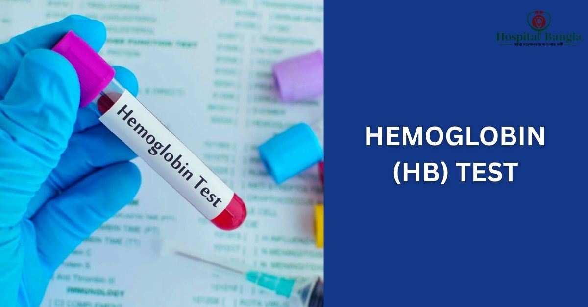 Hb Test Price in Bangladesh