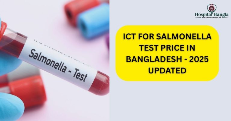ICT for Salmonella Test Price in Bangladesh