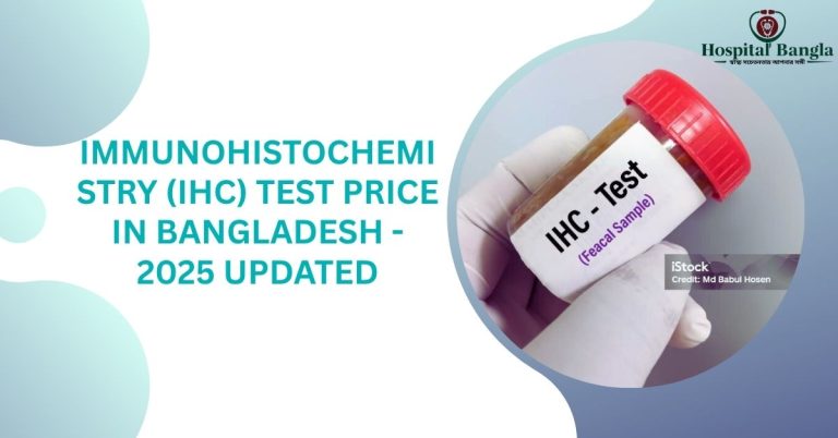 Immunohistochemistry Test Price in Bangladesh
