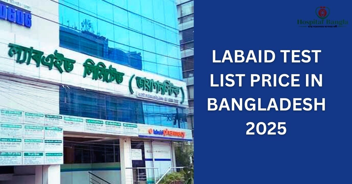 Labaid Test List Price in Bangladesh