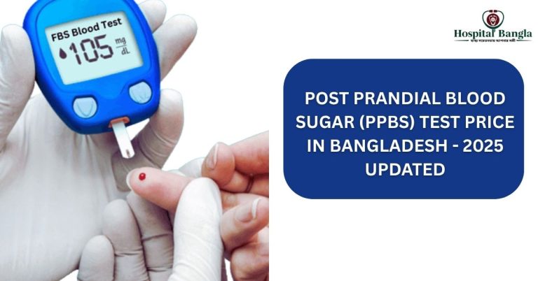 PPBS Test Prices in Bangladesh