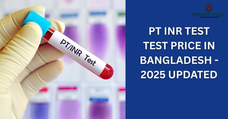 PT INR Test Price in Bangladesh