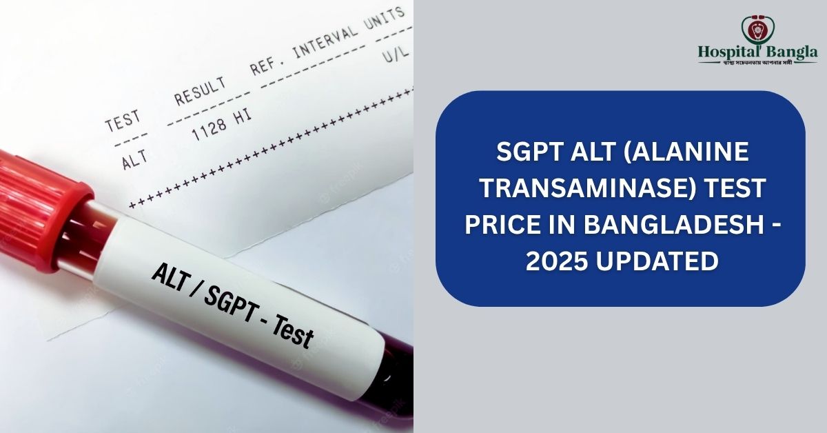 SGPT ALT Test Price in Bangladesh
