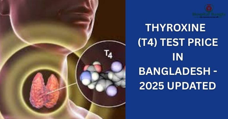 T4 Test Price in Bangladesh