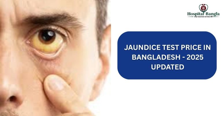 Jaundice Test Price in Bangladesh