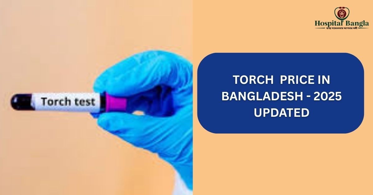 TORCH Test Price in Bangladesh